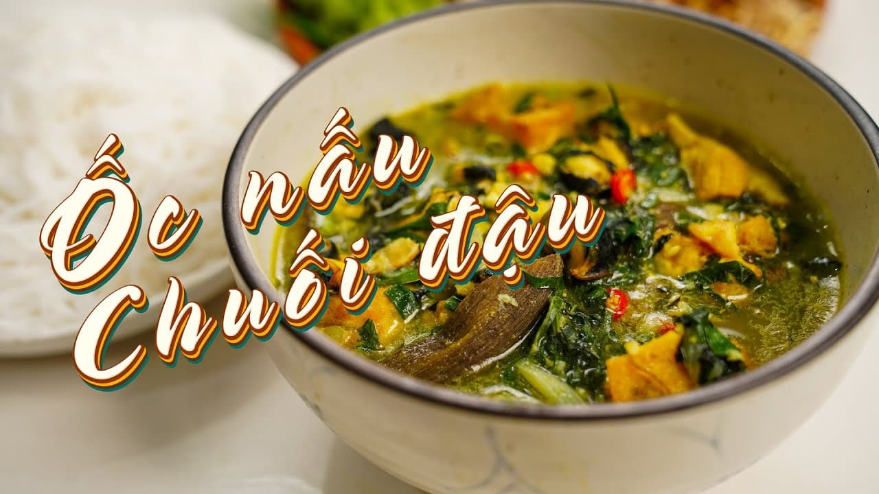 Canh chuối nấu ốc