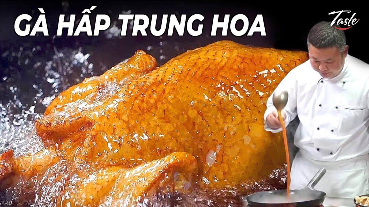 Gà hấp kiểu Trung Hoa