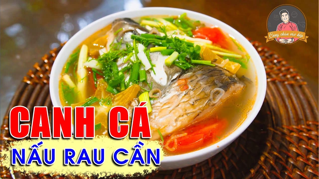 Canh cá rau cần
